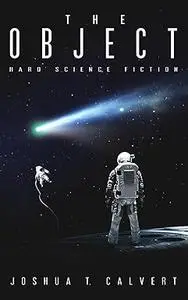 The Object: Hard Science Fiction