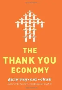 The Thank You Economy (repost)