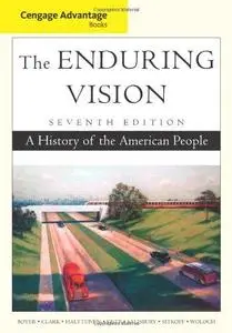 The Enduring Vision: a History of the American People