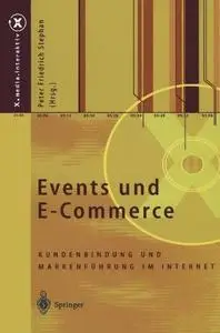 Events und E-Commerce: Kundenbindung und Markenführung im Internet
