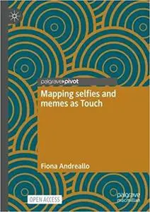 Mapping selfies and memes as Touch