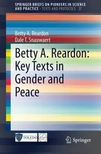 Betty A. Reardon: Key Texts in Gender and Peace (Repost)