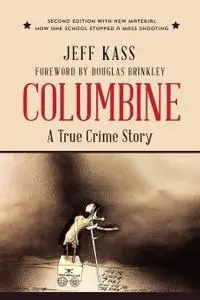 Columbine: A True Crime Story