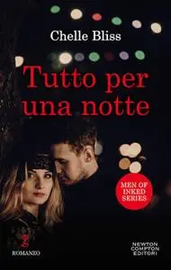 Bliss, Chelle - Tutto per una notte