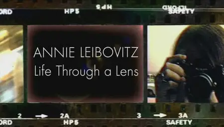 Annie Leibovitz: Life Through a Lens (2006)