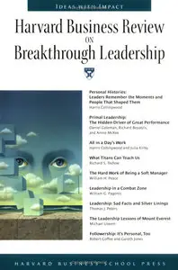 Daniel Goleman, William Peace - Harvard Business Review on Breakthrough Leadership