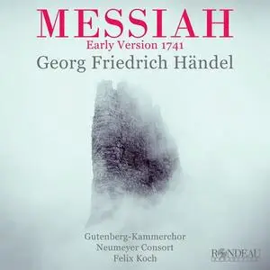 Gutenberg-Kammerchor, Felix Koch & Neumeyer Consort - Georg Friedrich Händel: Messiah (2023) [24/96]