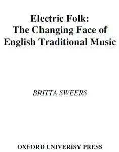 Electric Folk: The Changing Face of English Traditional Music