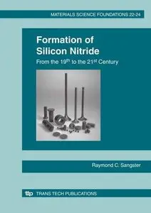 Formation of Silicon Nitride: From the 19th to the 21st Century (repost)