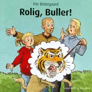 «Rolig, Buller!» by Per Østergaard