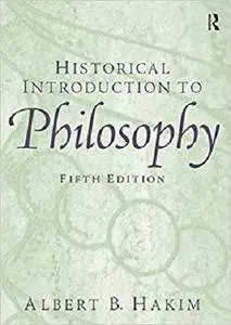 Historical Introduction to Philosophy [Kindle Edition]