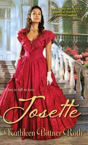 «Josette» by Kathleen Bittner Roth