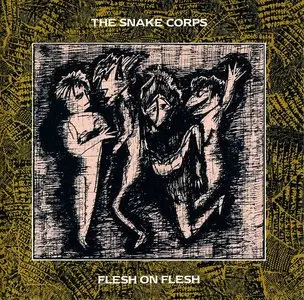 The Snake Corps: Flesh on Flesh