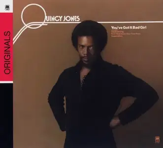 Quincy Jones - You've Got It Bad Girl (1973) [Reissue 2009]