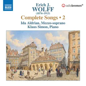 Ida Aldrian & Klaus Simon -  Erich J. Wolff: Complete Songs, Vol. 2 (2024) [Official Digital Download 24/96]