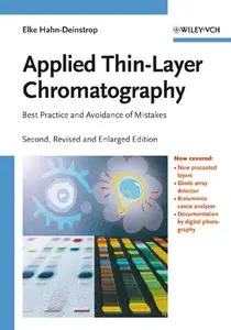 Applied Thin-Layer Chromatography: Best Practice and Avoidance of Mistakes, Second Edition