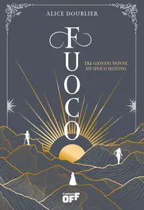 Alice Doublier - Fuoco