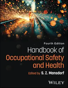 Handbook of Occupational Safety and Health, 4th Edition