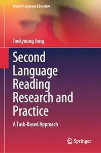 Second Language Reading Research and Practice: A Task-Based Approach