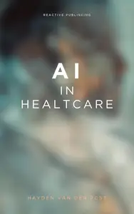 AI in Healthcare: Revolutionizing Medicine with Machine Learning