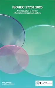 ISO/IEC 27701:2025 - An introduction to privacy information management systems