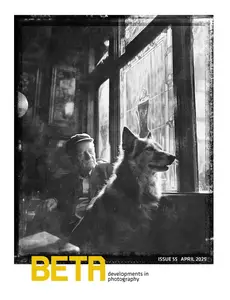 Beta Developments in Photography - April 2025