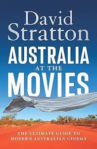 Australia at the Movies: The ultimate guide to modern Australian cinema