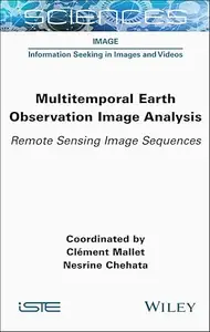 Multitemporal Earth Observation Image Analysis