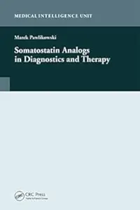 Somatostatin Analogs in Diagnostics and Therapy