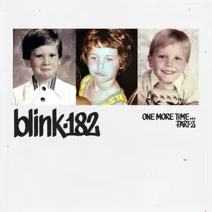 Blink-182 - ONE MORE TIME... PART-2 (2024)