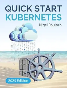 Quick Start Kubernetes - 3rd Edition