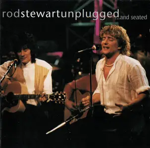 Rod Stewart - Unplugged ... And Seated (1993)