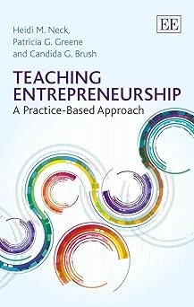 Teaching Entrepreneurship: A Practice-Based Approach
