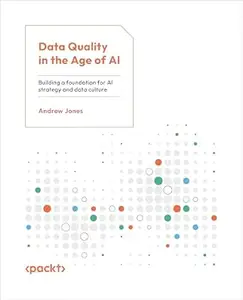 Data Quality in the Age of AI: Building a foundation for AI strategy and data culture
