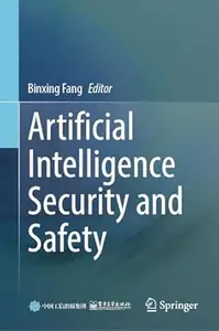 Artificial Intelligence Security and Safety