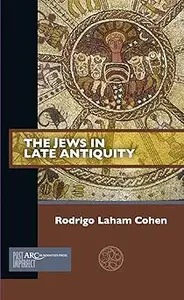 The Jews in Late Antiquity