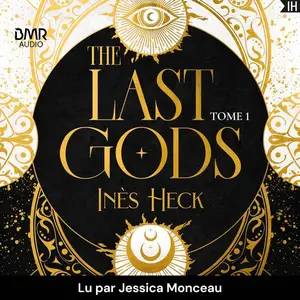 Inès Heck, "The Last Gods, tome 1"