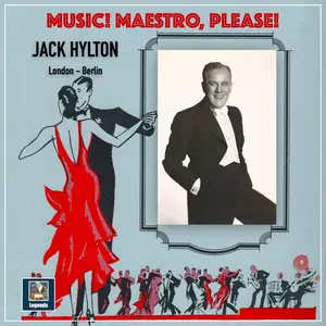 Jack Hylton - Music! Maestro, Please! - Jack Hylton (2024) [Official Digital Download]