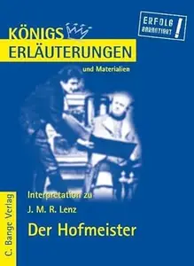 Königs Erläuterungen und Materialien, Bd.441, Der Hofmeister