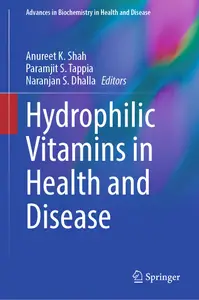 Hydrophilic Vitamins in Health and Disease (Advances in Biochemistry in Health and Disease)