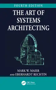 The Art of Systems Architecting, 4th Edition