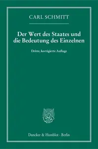 Der Wert des Staates und die Bedeutung des Einzelnen