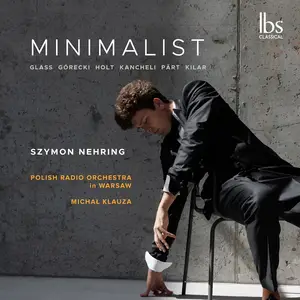 Szymon Nehring, Polish Radio Orchestra in Warsaw & Michal Klauza - Minimalist (2024) [Official Digital Download 24/96]