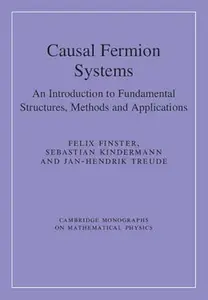 Causal Fermion Systems