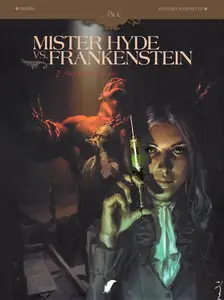 Mister Hyde vs Frankenstein T02-The Fall of the House Jekyll