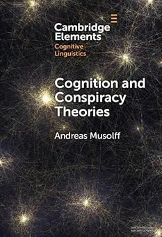 Cognition and Conspiracy Theories