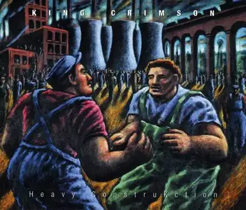 King Crimson - Heavy ConstruKction (2000)