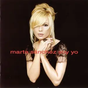 Marta Sánchez - Soy yo (2002)