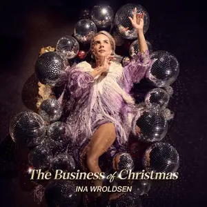 Ina Wroldsen - The Business of Christmas (2025) [Official Digital Download]