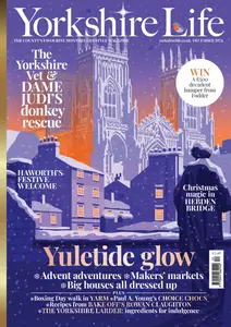 Yorkshire Life - December 2024